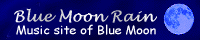 Blue Moon Rain